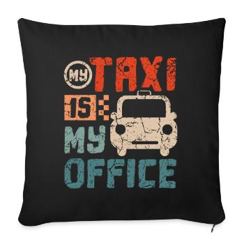 My taxi is my office - Sofa pillowcase 17,3'' x 17,3'' (45 x 45 cm) - black - Front