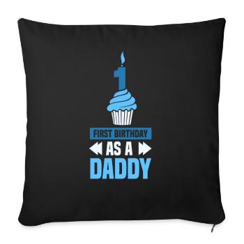 Erster Geburtstag Als Papi Party Vater Papa - Sofakissenbezug 45 x 45 cm - Schwarz - Vorne