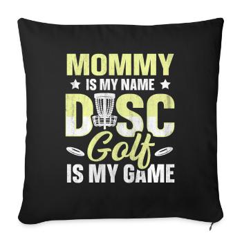 Maman est mon nom Disc Golf est mon jeu pour maman - Housse de coussin décorative 45 x 45 cm - noir - Devant