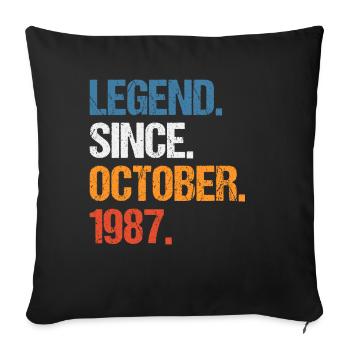 Legend Since Oktober 1987 Geburtstag - Sofakissenbezug 45 x 45 cm - Schwarz - Vorne