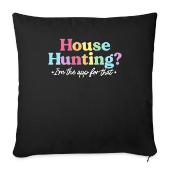 House Hunting I'm The App For That Funny Real - Sofa pillowcase 17,3'' x 17,3'' (45 x 45 cm) - black - Front