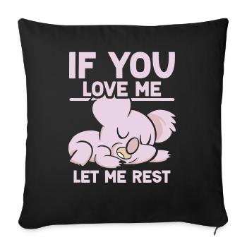 Si tu m’aimes, laisse-moi reposer Koalas Koalas - Housse de coussin décorative 45 x 45 cm - noir - Devant