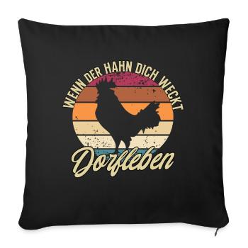 Wenn Der Hahn Dich Weckt - Dorfleben - Sofakissenbezug 45 x 45 cm - Schwarz - Vorne