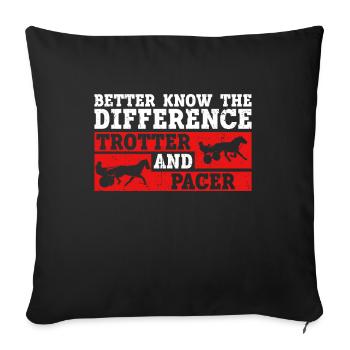 La différence entre trotter et pacer mieux - Housse de coussin décorative 45 x 45 cm - noir - Devant