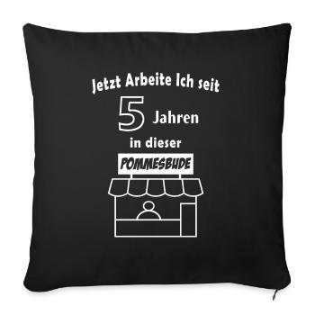 5 Jahre in einer Firma - Sofakissenbezug 45 x 45 cm - Schwarz - Vorne