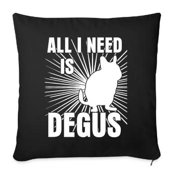 Degu I need Degus - Sofa pillowcase 17,3'' x 17,3'' (45 x 45 cm) - black - Front