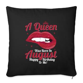 A queen was born in August - Sofa pillowcase 17,3'' x 17,3'' (45 x 45 cm) - black - Front