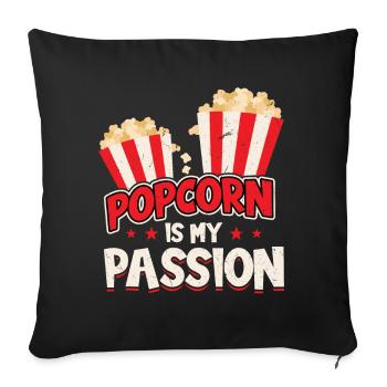 Popcorn Ist Meine Passion - Sofakissenbezug 45 x 45 cm - Schwarz - Vorne