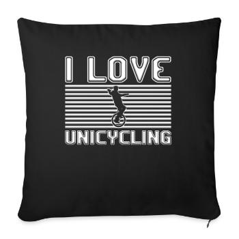 I love unicycling - Sofa pillowcase 17,3'' x 17,3'' (45 x 45 cm) - black - Front