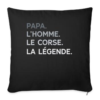 Papa Corse L'Homme La Légende Cadeau Humour - Housse de coussin décorative 45 x 45 cm - noir - Devant