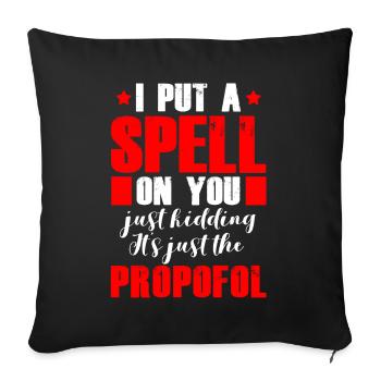 Magic Propofol Anesthesiologist Anesthesia - Sofa pillowcase 17,3'' x 17,3'' (45 x 45 cm) - black - Front