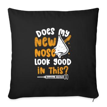 My new nose looks good - Sofa pillowcase 17,3'' x 17,3'' (45 x 45 cm) - black - Front