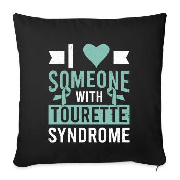 Tourettes I love Someone With Tourette Syndrome - Sofa pillowcase 17,3'' x 17,3'' (45 x 45 cm) - black - Front