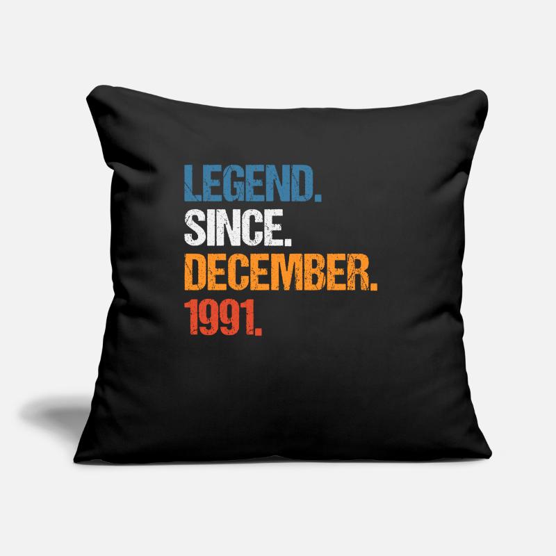 Legend Since Dezember 1991 Geburtstag Sofakissenbezug 45 x 45 cm