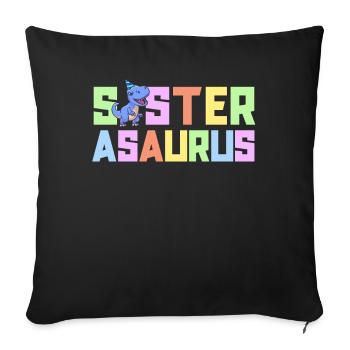Sister Asaurus Dinosaur Birthday Party T-Rex - Sofa pillowcase 17,3'' x 17,3'' (45 x 45 cm) - black - Front