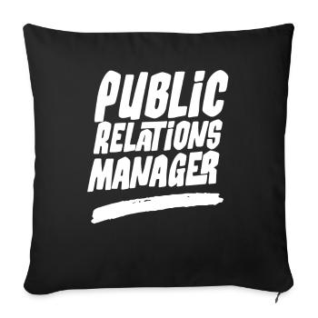 Manager for Public Relations Job PR Profession - Sofa pillowcase 17,3'' x 17,3'' (45 x 45 cm) - black - Front