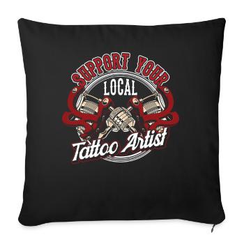 Soutenez votre tatoueur local tatoueur - Housse de coussin décorative 45 x 45 cm - noir - Devant