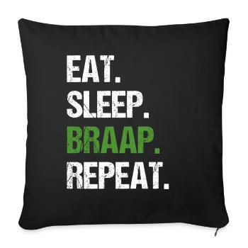 Eat Sleep Braap Wiederholung Funny Dirt Bike Motocross - Sofakissenbezug 45 x 45 cm - Schwarz - Vorne