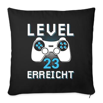 Level 23 Erreicht Gamer - Sofakissenbezug 45 x 45 cm - Schwarz - Vorne