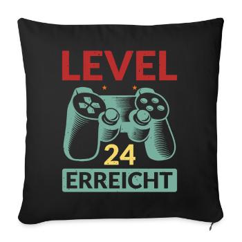 Level 24 Erreicht Gamer - Sofakissenbezug 45 x 45 cm - Schwarz - Vorne
