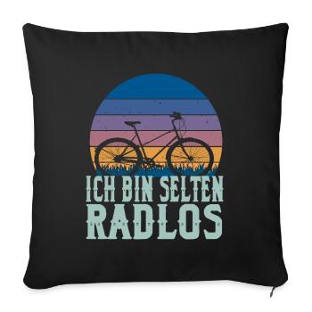 Ich Bin Selten Radlos - Fahrrad Spruch - Sofakissenbezug 45 x 45 cm - Schwarz - Vorne