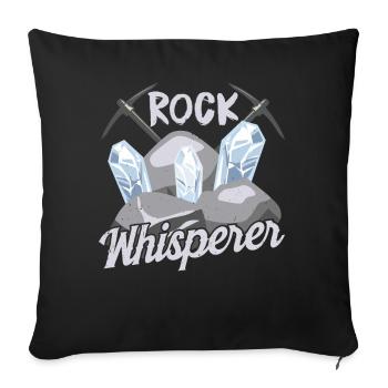 Stone Whisperer Geologist Geology Geology Student - Sofa pillowcase 17,3'' x 17,3'' (45 x 45 cm) - black - Front