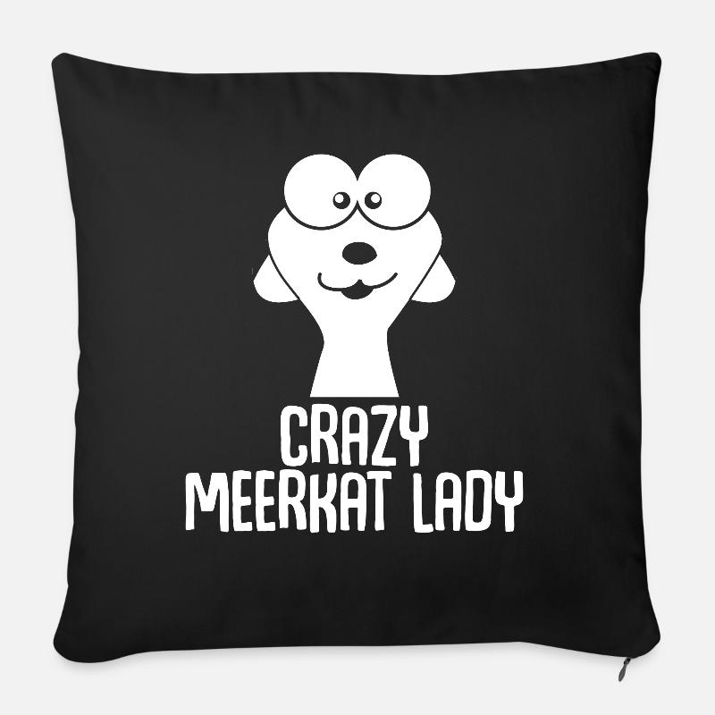 Erdmännchen Crazy Meerkat Lady - Sofakissenbezug 45 x 45 cm - Schwarz