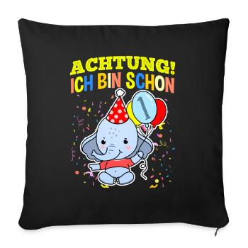 Achtung Ich Bin Schon 1 Geburtstag Elefant - Sofakissenbezug 45 x 45 cm - Schwarz - Vorne