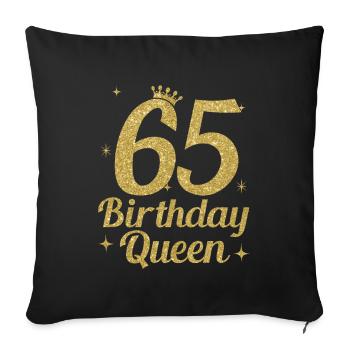 Birthday Queen 65 - Sofa pillowcase 17,3'' x 17,3'' (45 x 45 cm) - black - Front