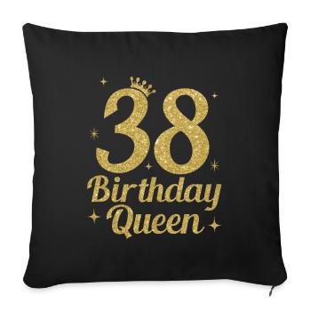 Birthday Queen 38 - Sofa pillowcase 17,3'' x 17,3'' (45 x 45 cm) - black - Front