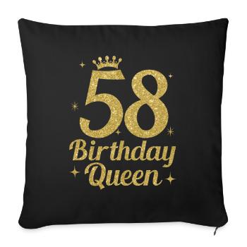 Birthday Queen 58 - Sofa pillowcase 17,3'' x 17,3'' (45 x 45 cm) - black - Front