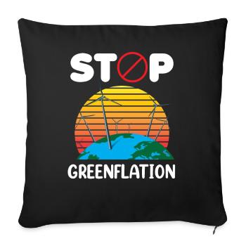 Greenflation Stop Inflation Green Energy - Sofa pillowcase 17,3'' x 17,3'' (45 x 45 cm) - black - Front