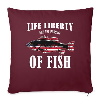 Life Liberty & The Pursuit Of Fish USA Fishing - Sofa pillowcase 17,3'' x 17,3'' (45 x 45 cm) - burgundy - Front