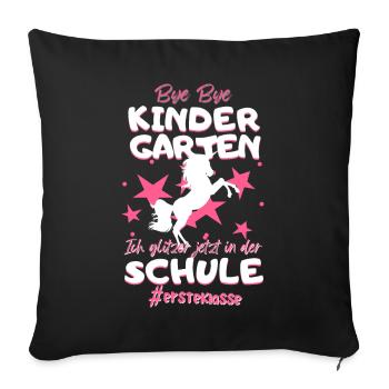 Bye Bye Kindergarten Einhorn Schulkind Einschulung - Sofakissenbezug 45 x 45 cm - Schwarz - Vorne