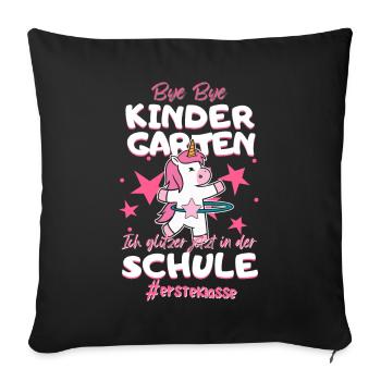 Bye Bye Kindergarten Einhorn Schulkind Einschulung - Sofakissenbezug 45 x 45 cm - Schwarz - Vorne
