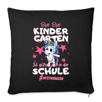 Bye Bye Kindergarten Einhorn Schulkind Einschulung - Sofakissenbezug 45 x 45 cm - Schwarz - Vorne