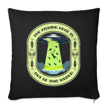 The Fishing Here Is Out Of This World UFO Fishing - Sofa pillowcase 17,3'' x 17,3'' (45 x 45 cm) - black - Front