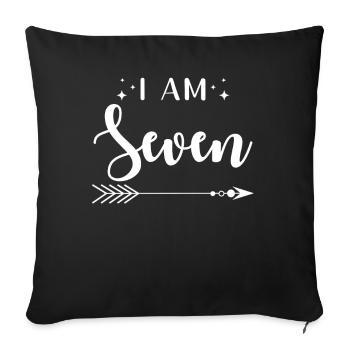 Seven years birthday I'm seven - Sofa pillowcase 17,3'' x 17,3'' (45 x 45 cm) - black - Front