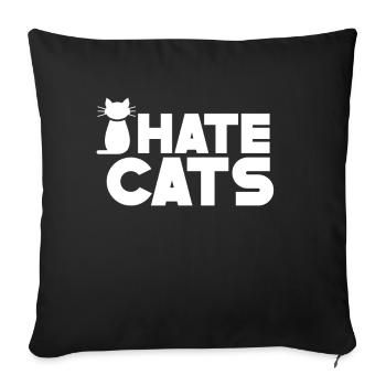 Ich Hasse Katzen Tier Hund Liebhaber Welpe - Sofakissenbezug 45 x 45 cm - Schwarz - Vorne