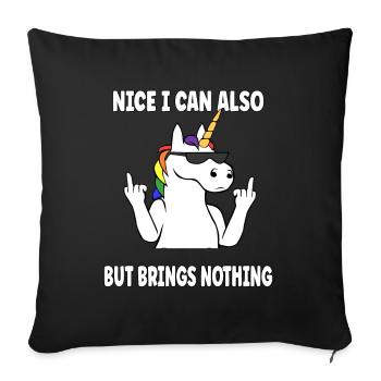 Nice can I also bring but nothing funny unicorn - Sofa pillowcase 17,3'' x 17,3'' (45 x 45 cm) - black - Front