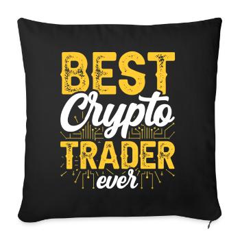 Bester Krypto Trader Aller Zeiten Traden Crypto - Sofakissenbezug 45 x 45 cm - Schwarz - Vorne