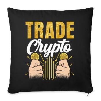 Krypto Handeln Trading Traden Crypto Trader - Sofakissenbezug 45 x 45 cm - Schwarz - Vorne
