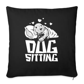Dog Sitting Dog Dog Sitter Dog Sitting - Sofa pillowcase 17,3'' x 17,3'' (45 x 45 cm) - black - Front