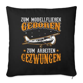 Modellflugzeug Flieger Flugzeug Pilot Modellflug - Sofakissenbezug 45 x 45 cm - Schwarz - Vorne