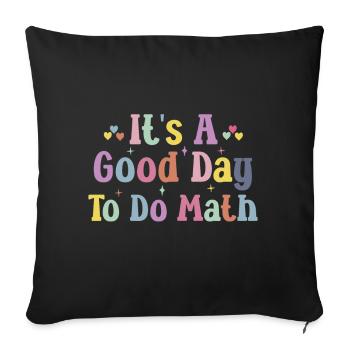 La rentrée scolaire c’est une bonne journée pour faire des cours de mathématiques - Housse de coussin décorative 45 x 45 cm - noir - Devant