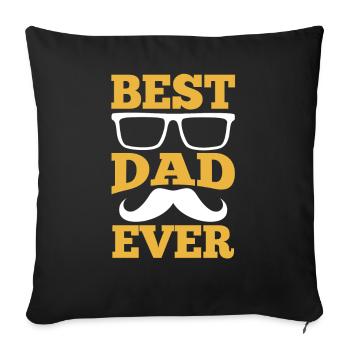 Best Father Ever Papa Father Day Daddy - Sofa pillowcase 17,3'' x 17,3'' (45 x 45 cm) - black - Front