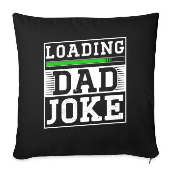 Dad Joke Papa Joke Jokes Father - Sofa pillowcase 17,3'' x 17,3'' (45 x 45 cm) - black - Front