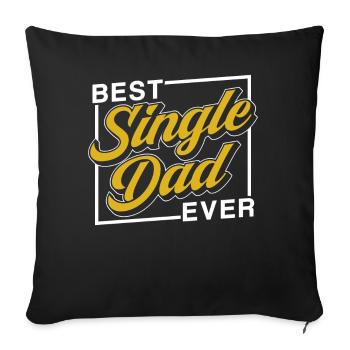 Meilleur père célibataire de tous les temps - Housse de coussin décorative 45 x 45 cm - noir - Devant