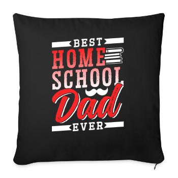 Best Homeschool Papa Ever Homeschooling - Sofa pillowcase 17,3'' x 17,3'' (45 x 45 cm) - black - Front