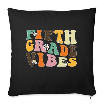 Fifth Grade Vibes - 5th Grade Team Retro 1st Day - Sofa pillowcase 17,3'' x 17,3'' (45 x 45 cm) - black - Front